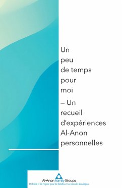Un peu de temps pour moi (eBook, ePUB) - Family Groups, Al-Anon