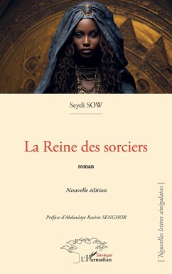 La reine des sorciers - Sow, Seydi La reine des sorciers - Sow, Seydi