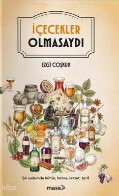 Icecekler Olmasaydi - Coskun, Ezgi Icecekler Olmasaydi - Coskun, Ezgi