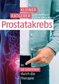 Kleiner Ratgeber Prostatakrebs Kleiner Ratgeber Prostatakrebs