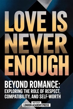 Cover Love Is Never Enough (eBook, ePUB)