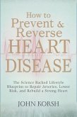 How to Prevent & Reverse Heart Disease (eBook, ePUB)