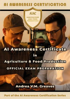 Cover AI Awareness Certificate in Agriculture and Food Production Official Exam Preparation (eBook, ePUB)