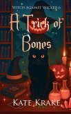 A Trick of Bones