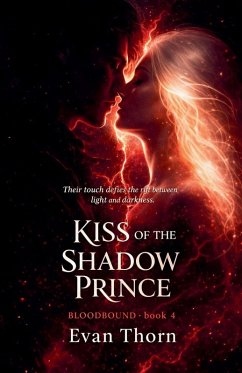 Kiss of the Shadow Prince - Thorn, Evan Kiss of the Shadow Prince - Thorn, Evan
