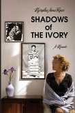 Shadows of The Ivory