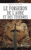 Le forgeron de l'aube et des ténèbres (eBook, ePUB)