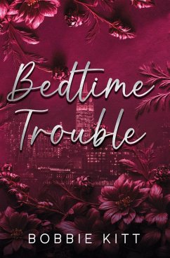 Bedtime Trouble - Kitt, Bobbie Bedtime Trouble - Kitt, Bobbie