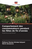 Comportement des consommateurs pendant les fêtes de fin d'année