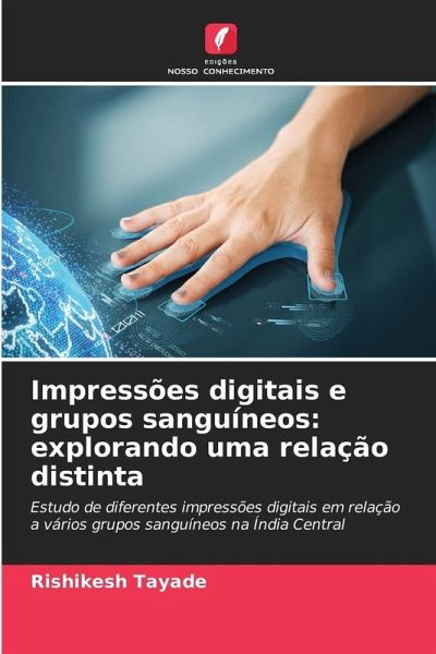Impressões digitais e grupos sanguíneos: explorando uma relação distinta