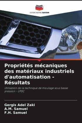 Propriétés mécaniques des matériaux industriels d'automatisation - Résultats Propriétés mécaniques des matériaux industriels d'automatisation - Résultats