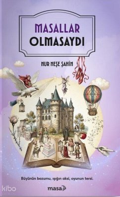Masallar Olmasaydi - Nese sahin, Nur Masallar Olmasaydi - Nese sahin, Nur