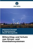 Blitzschlag und Schutz von Strom- und Eisenbahnsystemen