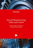 Aircraft Manufacturing, Safety and Control