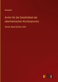 Cover Archiv für die Geistlichkeit der oberrheinischen Kirchenprovinz