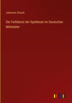 Cover Der Hofdienst der Spielleute im Deutschen Mittelalter