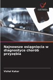 Najnowsze osi¿gni¿cia w diagnostyce chorób przyz¿bia Najnowsze osi¿gni¿cia w diagnostyce chorób przyz¿bia