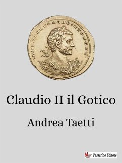 Claudio II il Gotico (eBook, ePUB) - Taetti, Andrea
