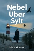 Nebel über Sylt (eBook, ePUB)