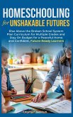 Homeschooling for Unshakable Futures