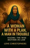 A Woman with a Plan, A Man in trouble