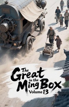 The Great Ming in the Box, Volume 13 - Zenithnovels The Great Ming in the Box, Volume 13 - Zenithnovels