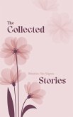 The Collected Stories The Collected Stories