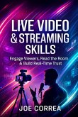 Live Video & Streaming Skills