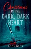 Christmas in the Dark, Dark Heart