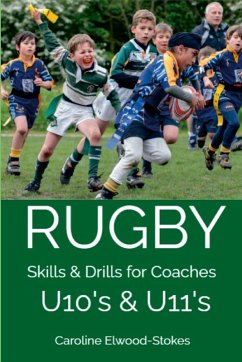 Cover RUGBY Skills & Drills for Coaches U10's & U11's