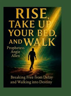 Cover Rise, Take Up Your Bed, And Walk