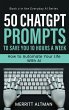 50 ChatGPT Prompts to Save You 10 Hours... - Bild 1