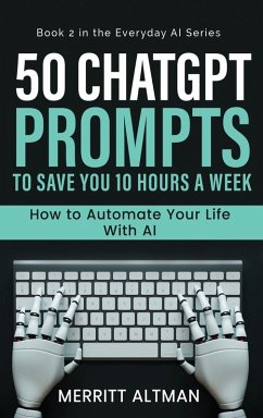 Cover 50 ChatGPT Prompts to Save You 10 Hours a Week