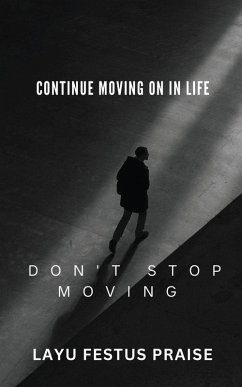 Cover Continue Moving On In Life - Don't Stop Moving