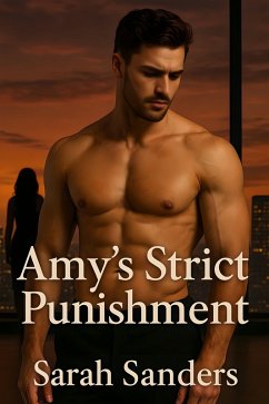 Amy's Strict Punishment (eBook, ePUB) - Sanders, Sarah