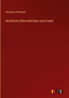 Nordische Elfenmährchen und Lieder