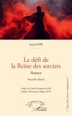 Le défi de la Reine des sorciers