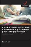 Kultura przedsi¿biorczo¿ci i promowanie partnerstw publiczno-prywatnych
