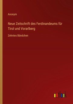 Cover Neue Zeitschrift des Ferdinandeums für Tirol und Vorarlberg