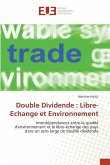 Double Dividende : Libre-Echange et Environnement