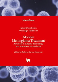 Cover Modern Meningioma Treatment - Advances in Surgery, Technology, and Precision Care Medicine
