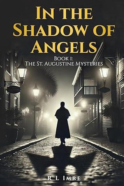 In the Shadow of Angels (The St. Augustine Mysteries, #1) (eBook, ePUB)