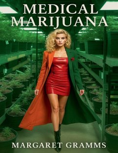 Medical Marijuana - Gramms, Margaret