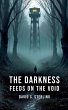 The Darkness Feeds on the Void - Bild 1