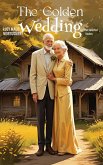 A GOLDEN WEDDING & OTHER SELECTED STORIES A GOLDEN WEDDING & OTHER SELECTED STORIES