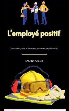 L'employé positif - Kacemi, Rachid