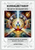 The Art of the Descent into I - Kundalini Tarot
