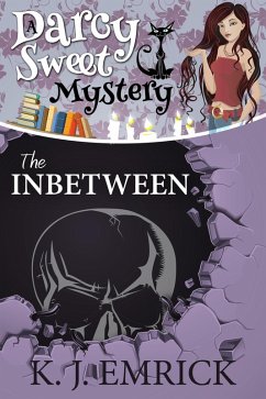 Cover The InBetween: A Short Story (A Darcy Sweet Cozy Mystery, #34.5) (eBook, ePUB)