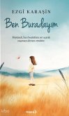 Ben Buradayim