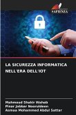 LA SICUREZZA INFORMATICA NELL'ERA DELL'IOT